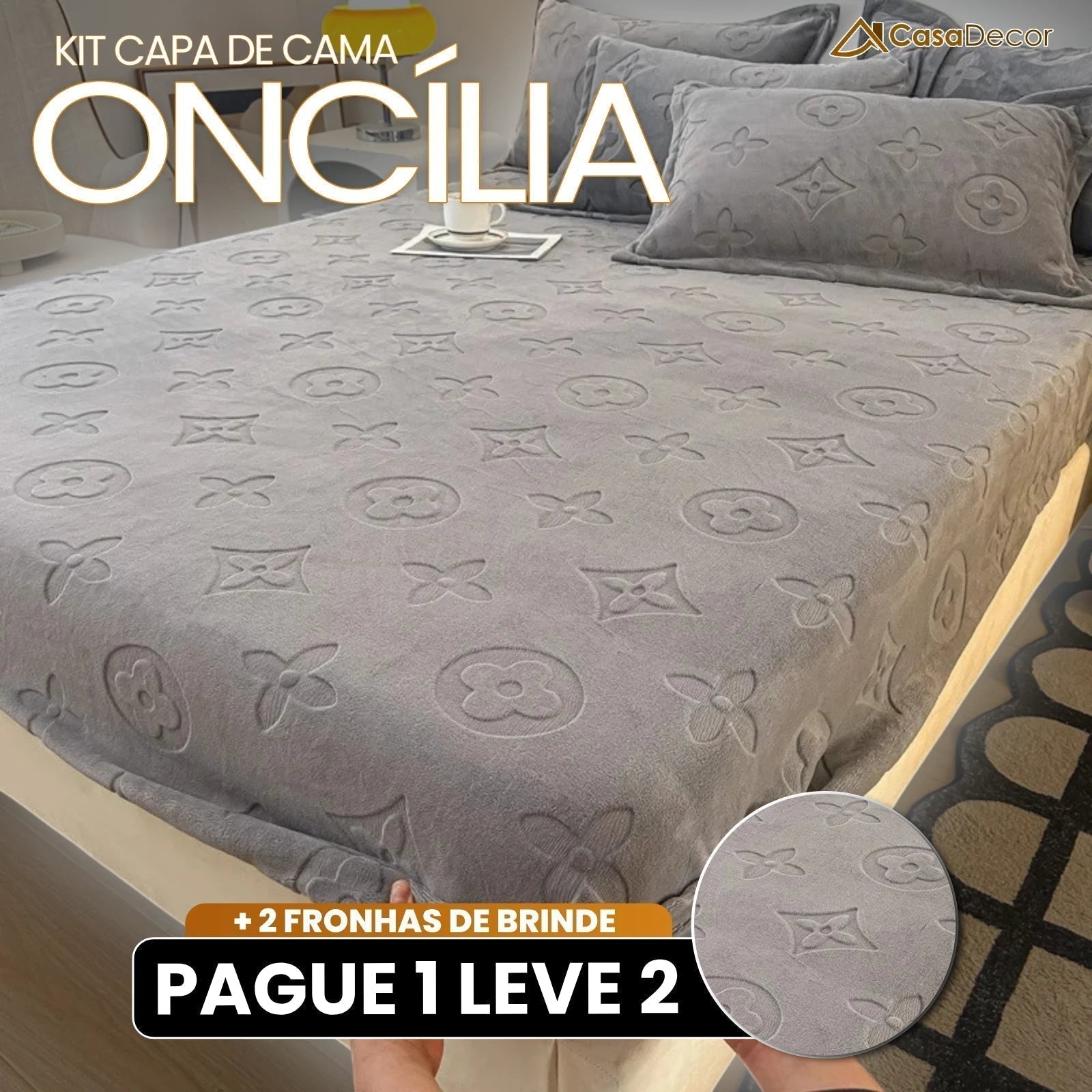 [Pague 1, Leve 2] Capa de Cama Oncília (Suavidade e Estilo em Harmonia!) + BRINDE: 2 Fronhas
