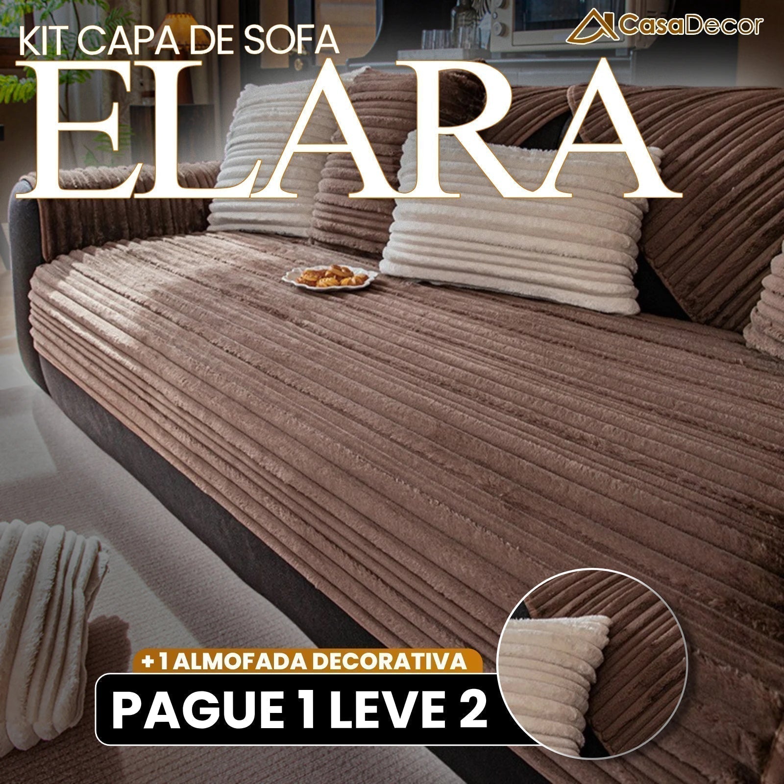 [Pague 1, Leve 2] Capa de Sofá Elara (A Delicadeza que Encanta Sua Sala!) + BRINDE: Almofada Decorativa